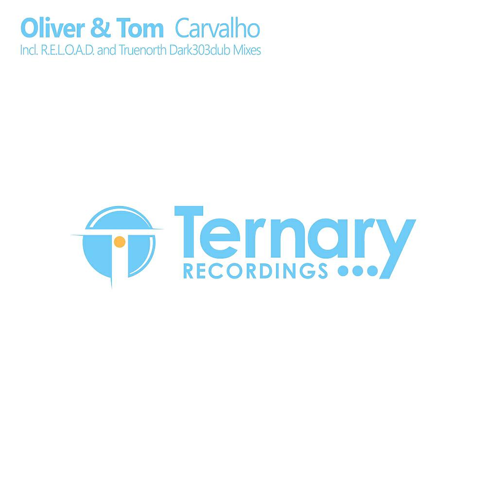 Oliver & Tom - Carvalho (Truenorth Dark303Dub Remix)