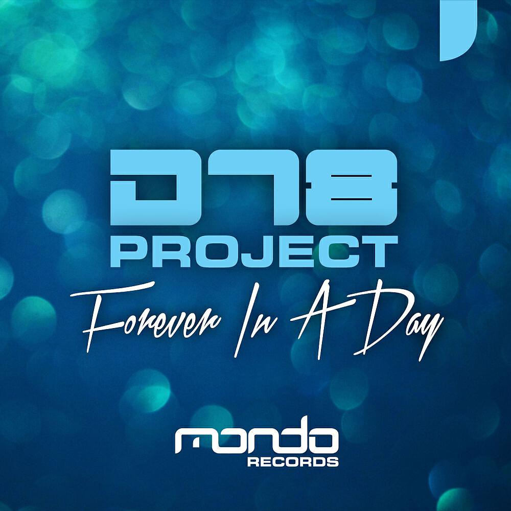 DT8 Project - Forever In A Day (Nima van Ghavim Chilled Mix)