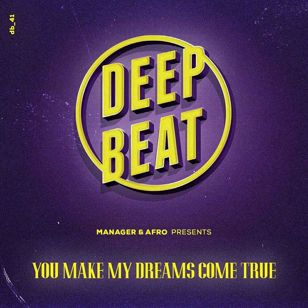 Manager - You Make My Dreams Come True
