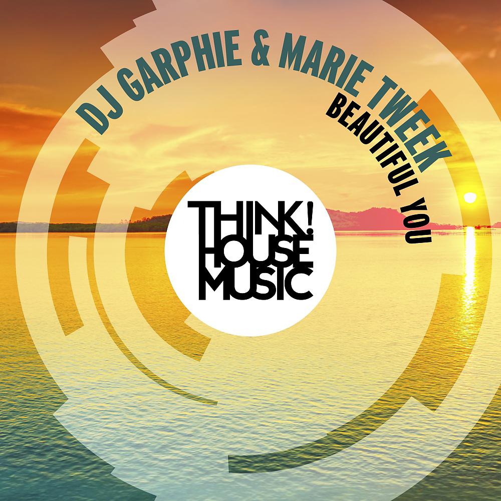 Garphie - Beautiful You (DJ Garphie & Gurner's Latin Touch)