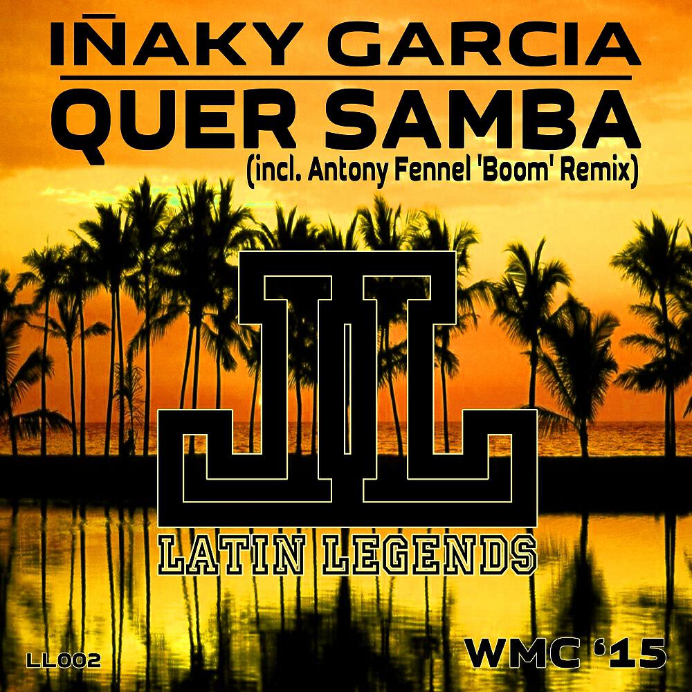 Inaky Garcia - Quer Samba (Antony Fennel 'BOOM' Remix)