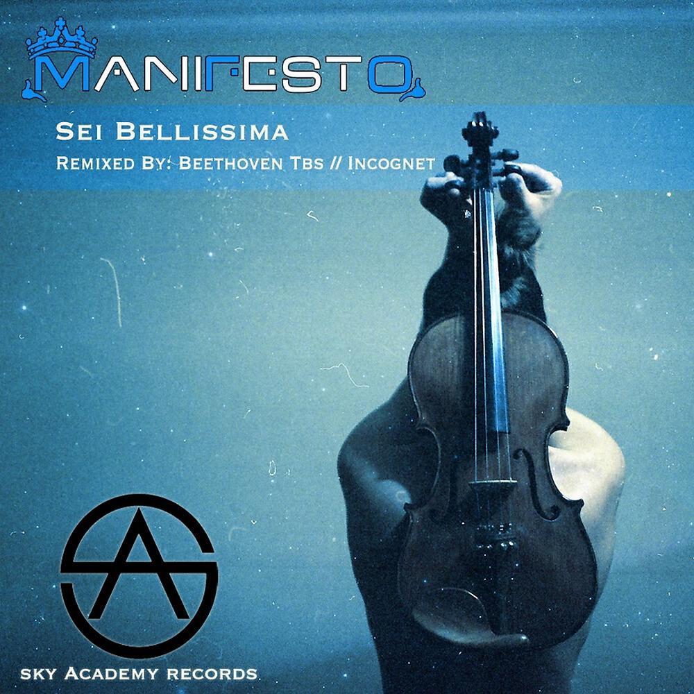 Manifesto - Sei Bellissima (Beethoven Tbs Radio Edit)