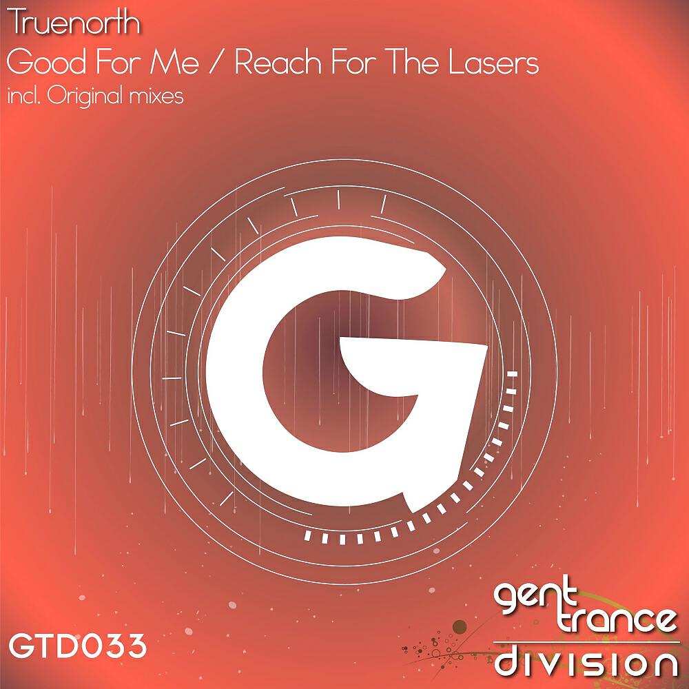 Truenorth - Good For Me