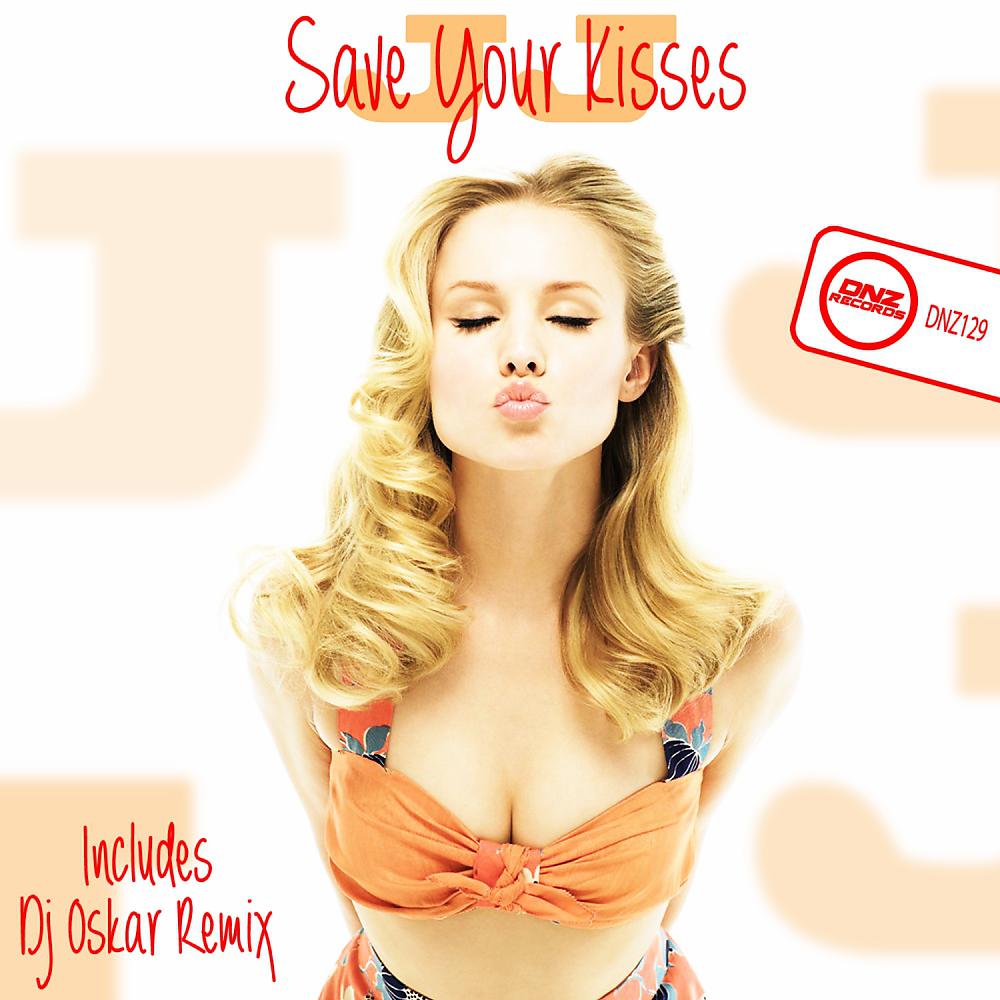 Постер альбома Save Your Kisses