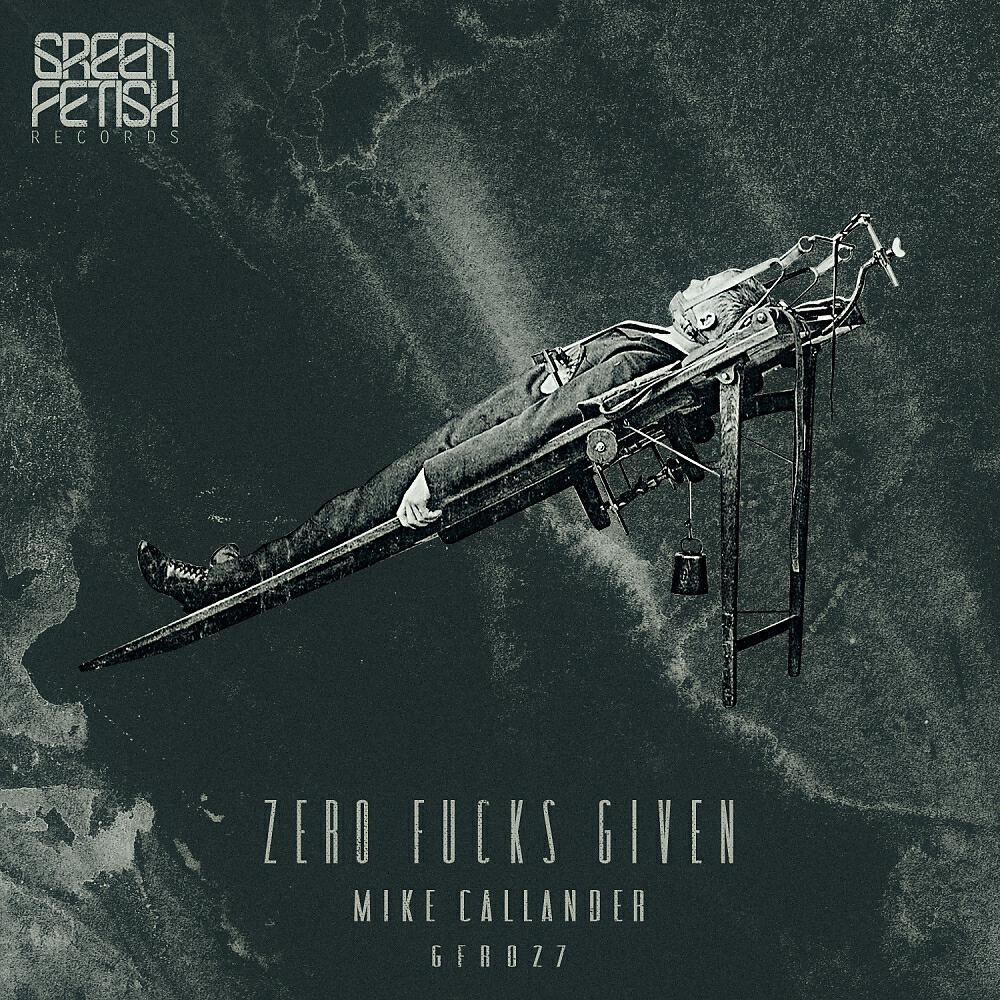 Mike Callander - Zero Fucks Given