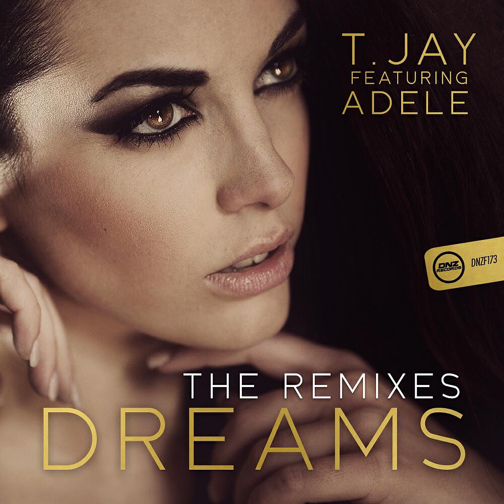 T-Jay - Dreams (DJ Oskar Remix)