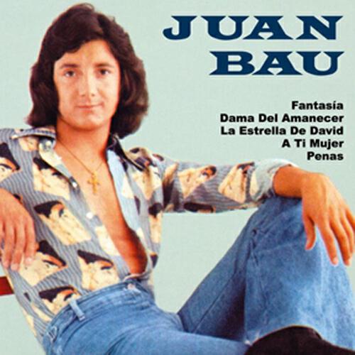 Juan Bau - Extraño en el Paraiso