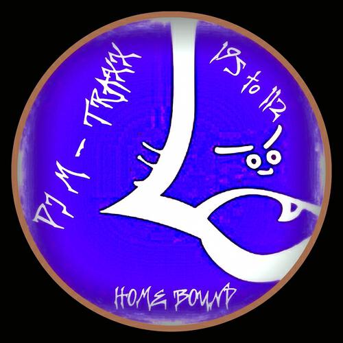 DJ M - 195 to 112 (Home Bound) (Original 5 Am Mix)