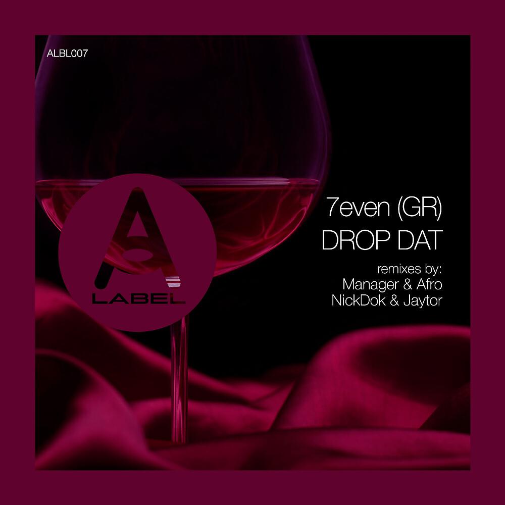 7even (GR) - Drop Dat (NickDok & Jaytor Sunset Remix)