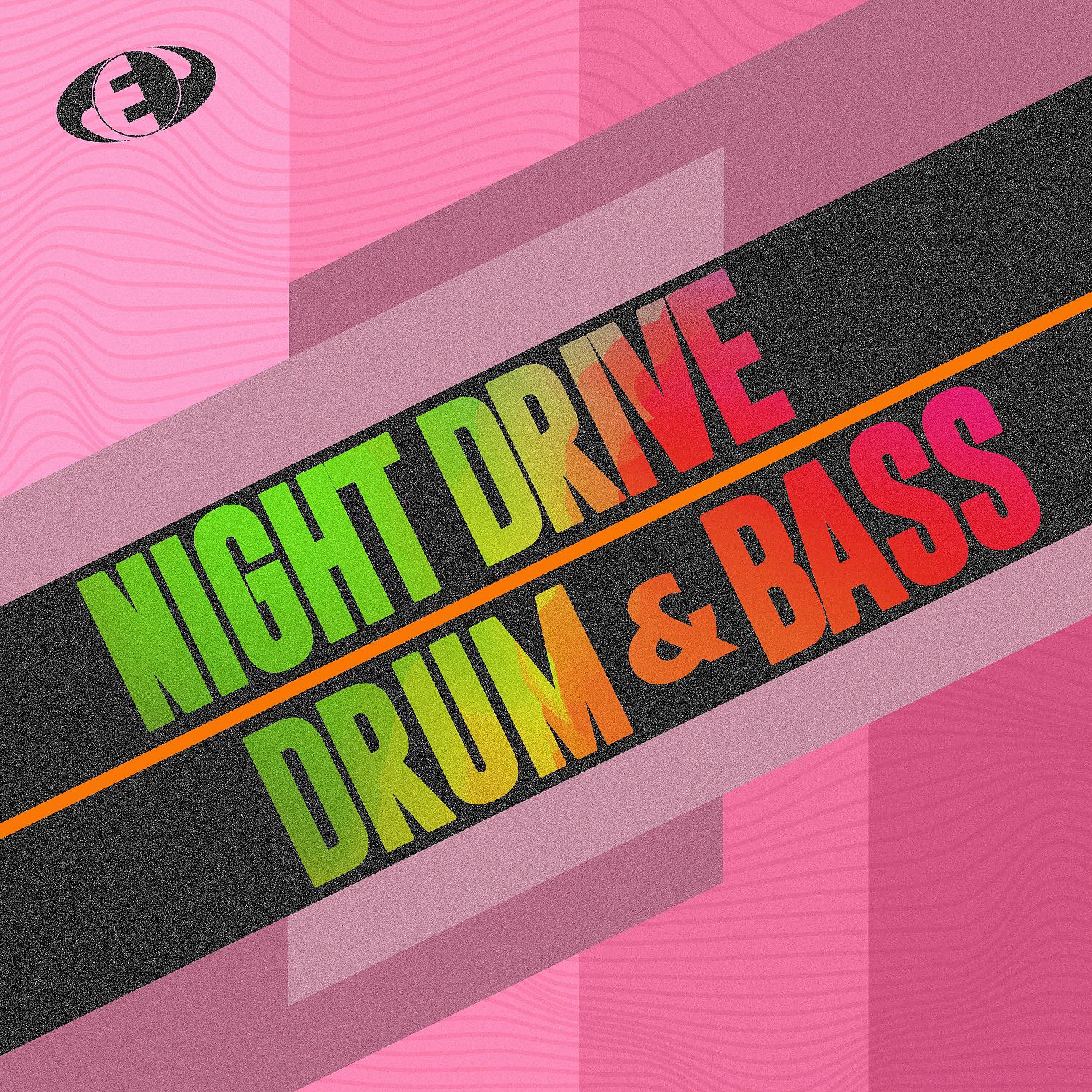 Постер альбома Night Drive Drum & Bass, Vol.8