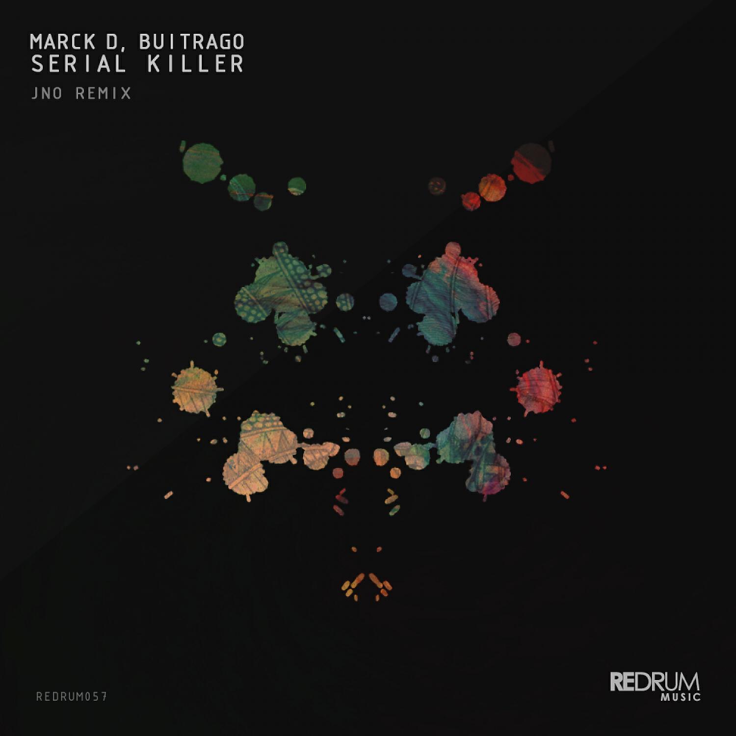 Marck D - Serial Killer (JNO Remix)