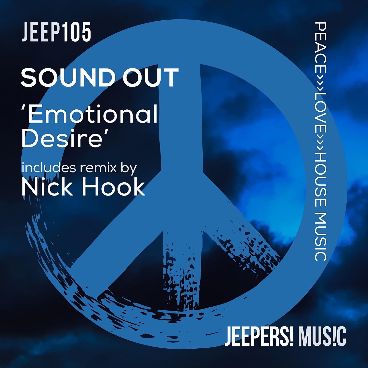 Sound Out - Emotional Desire (Nick Hook Radio Mix)
