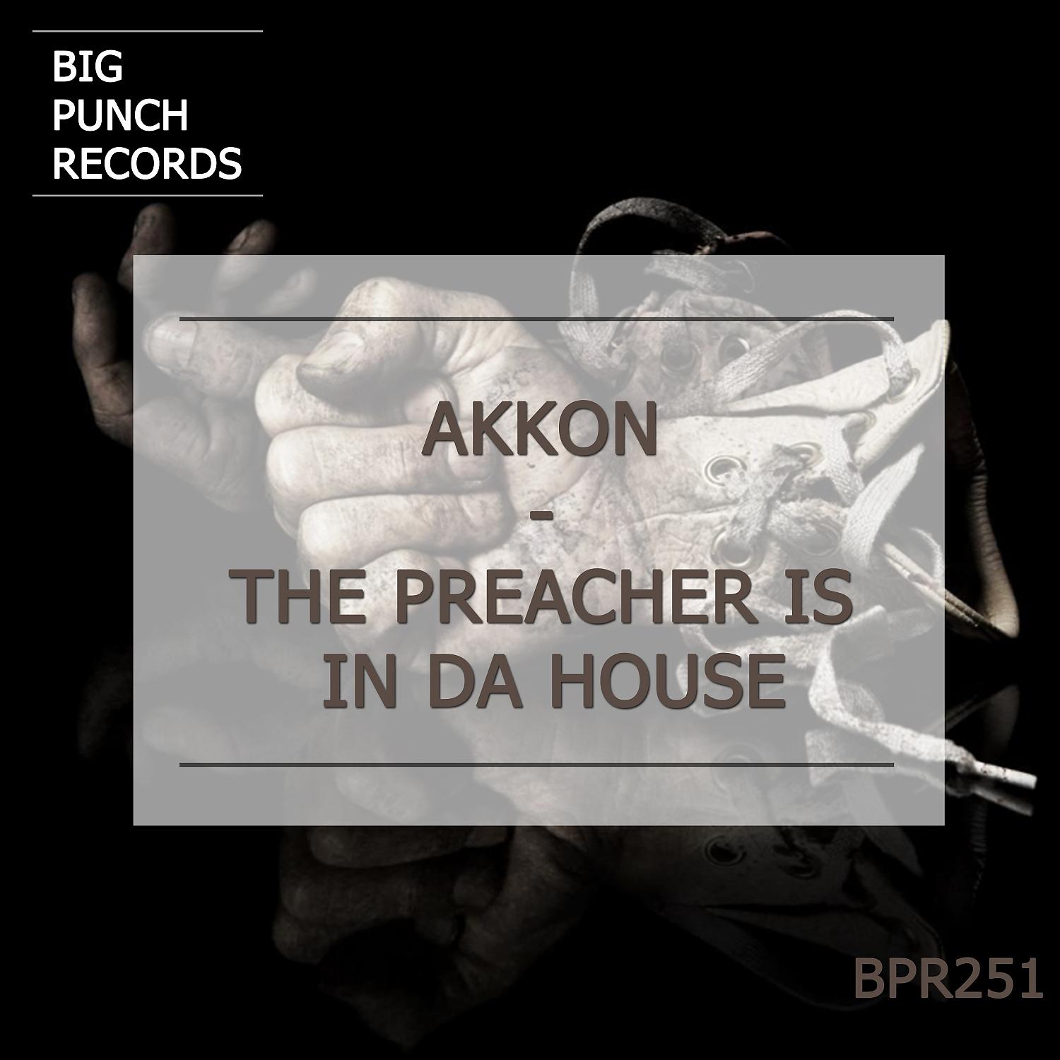 Постер альбома The Preacher Is in Da House