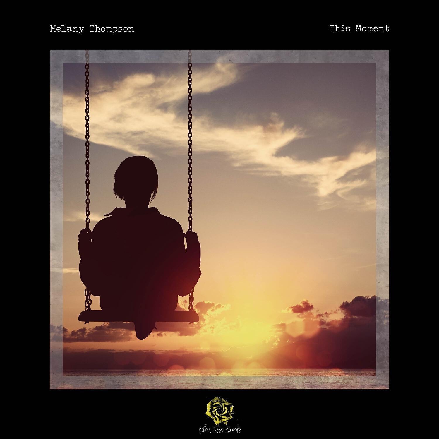 Melany Thompson - This Moment