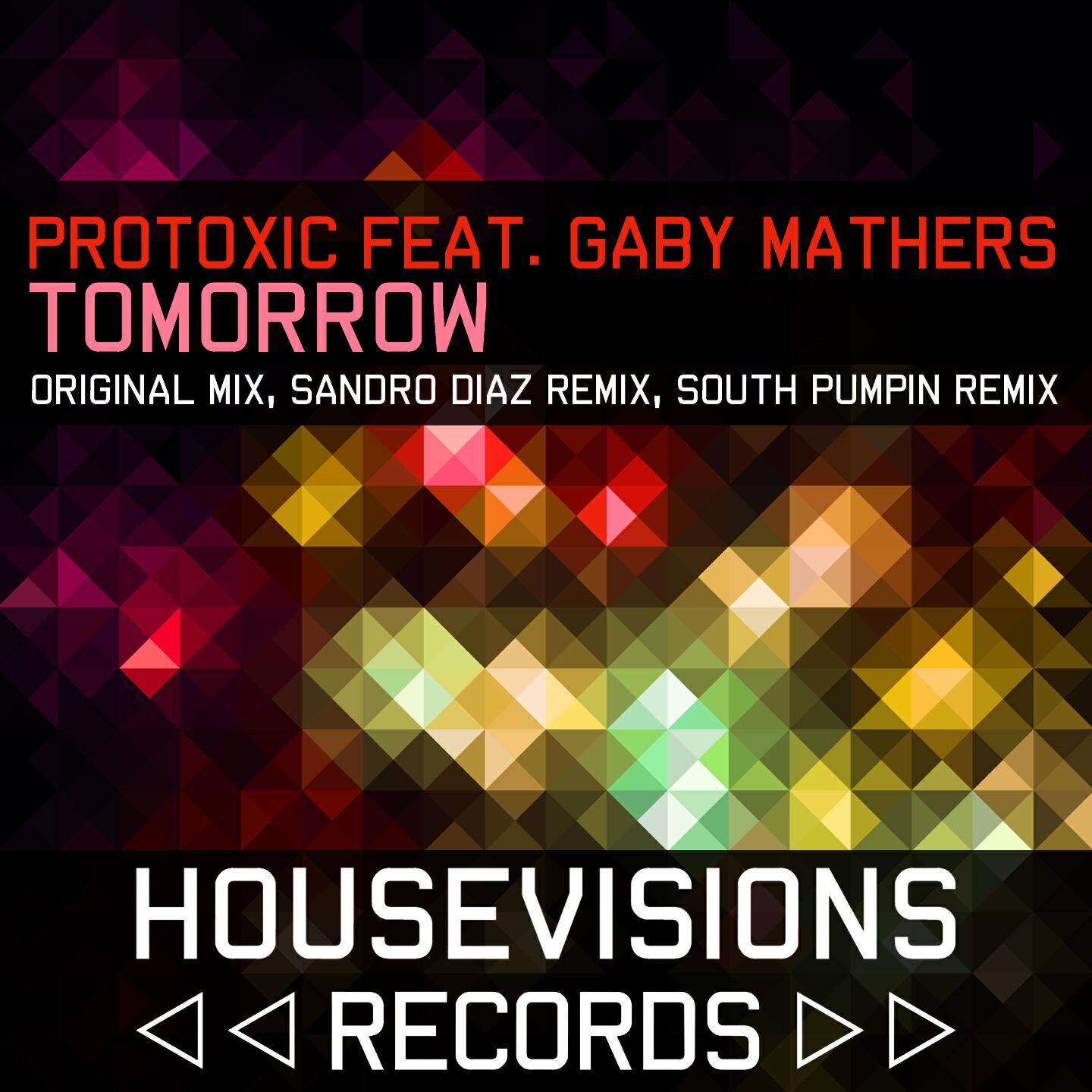 Protoxic - Tomorrow (Sandro Diaz 2k12 Remix)