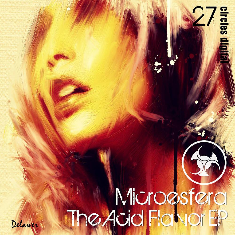 MICROESFERA - The Acid Flavor