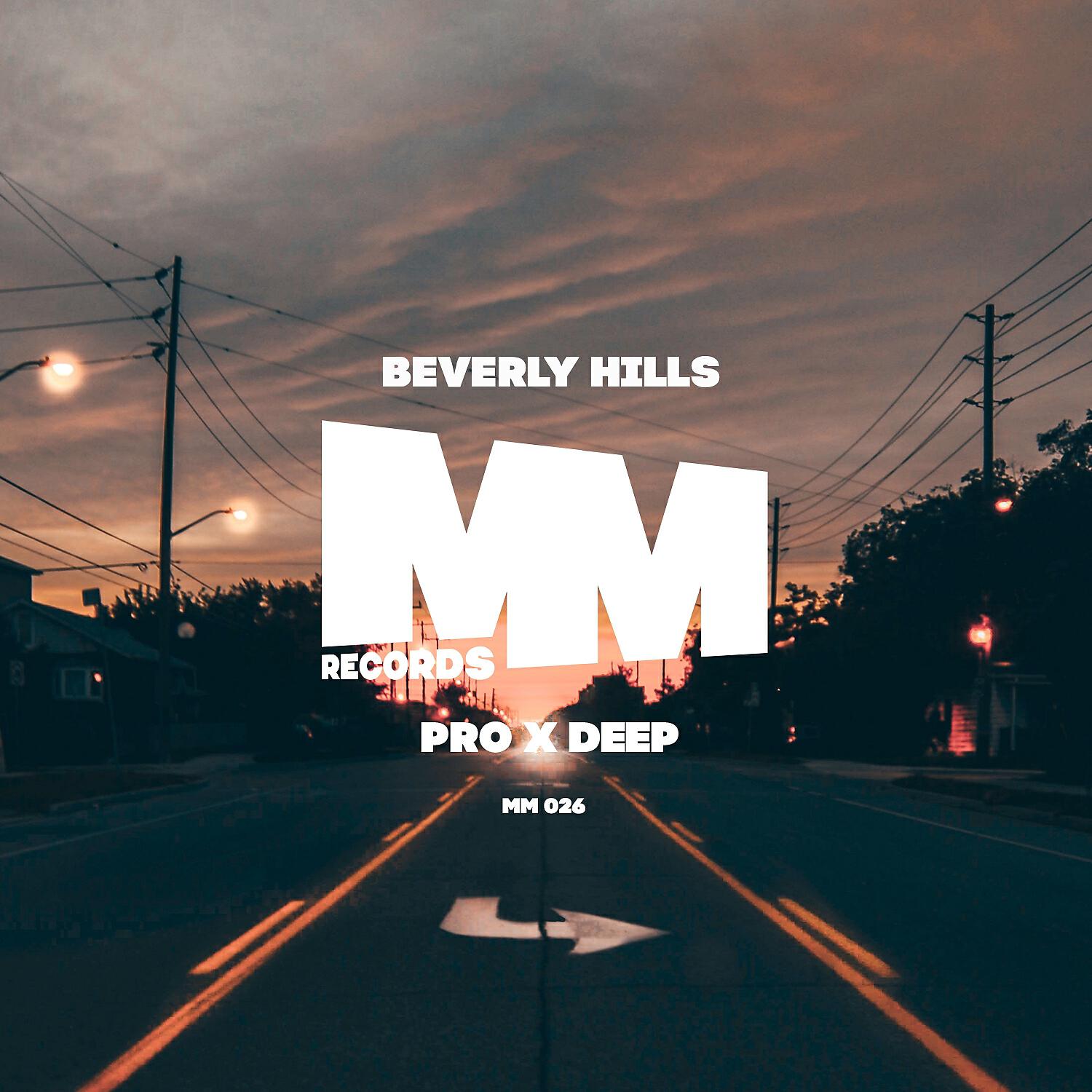 Beverly Hills - Pro X Deep (Original Mix)