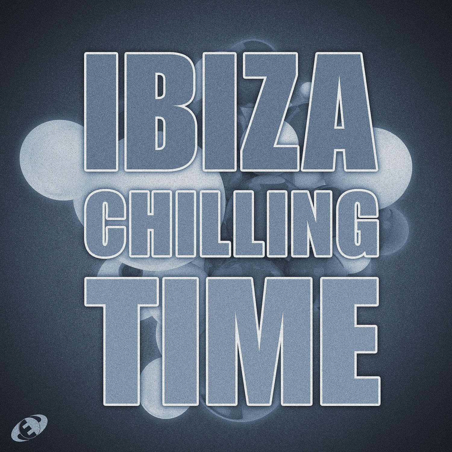 Постер альбома Ibiza Chilling Time, Vol.5