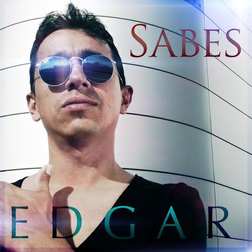 EDGAR - Sabes