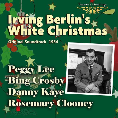 Постер альбома Irving Berlin's White Christmas