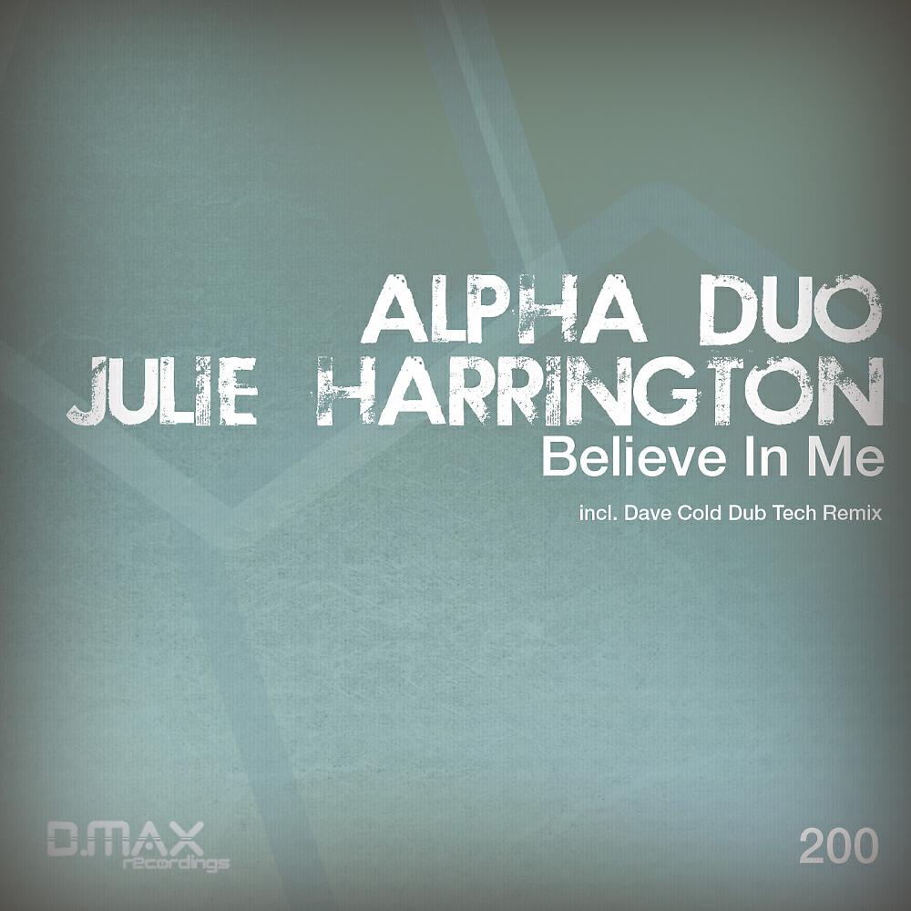 Alpha Duo - Believe In Me (Dave Cold DubTech Remix)