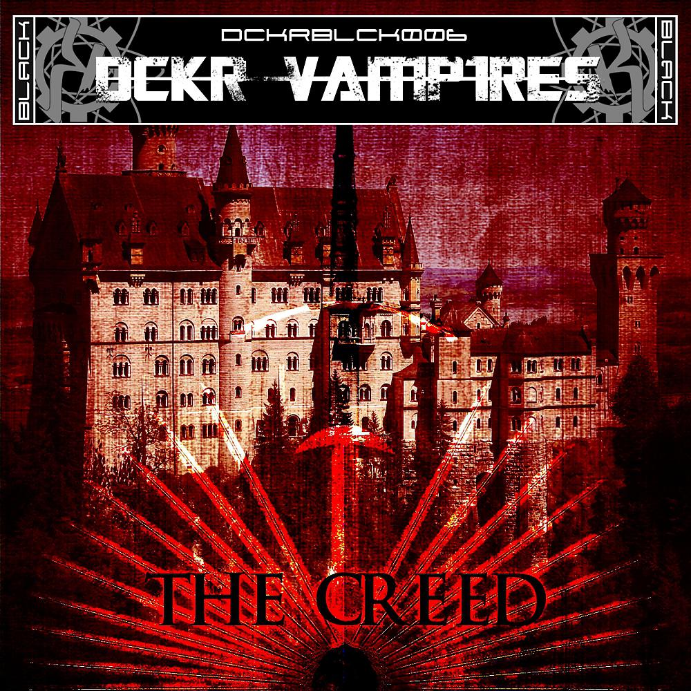 Постер альбома DCKR VAMP1RES Chapter I: The Creed