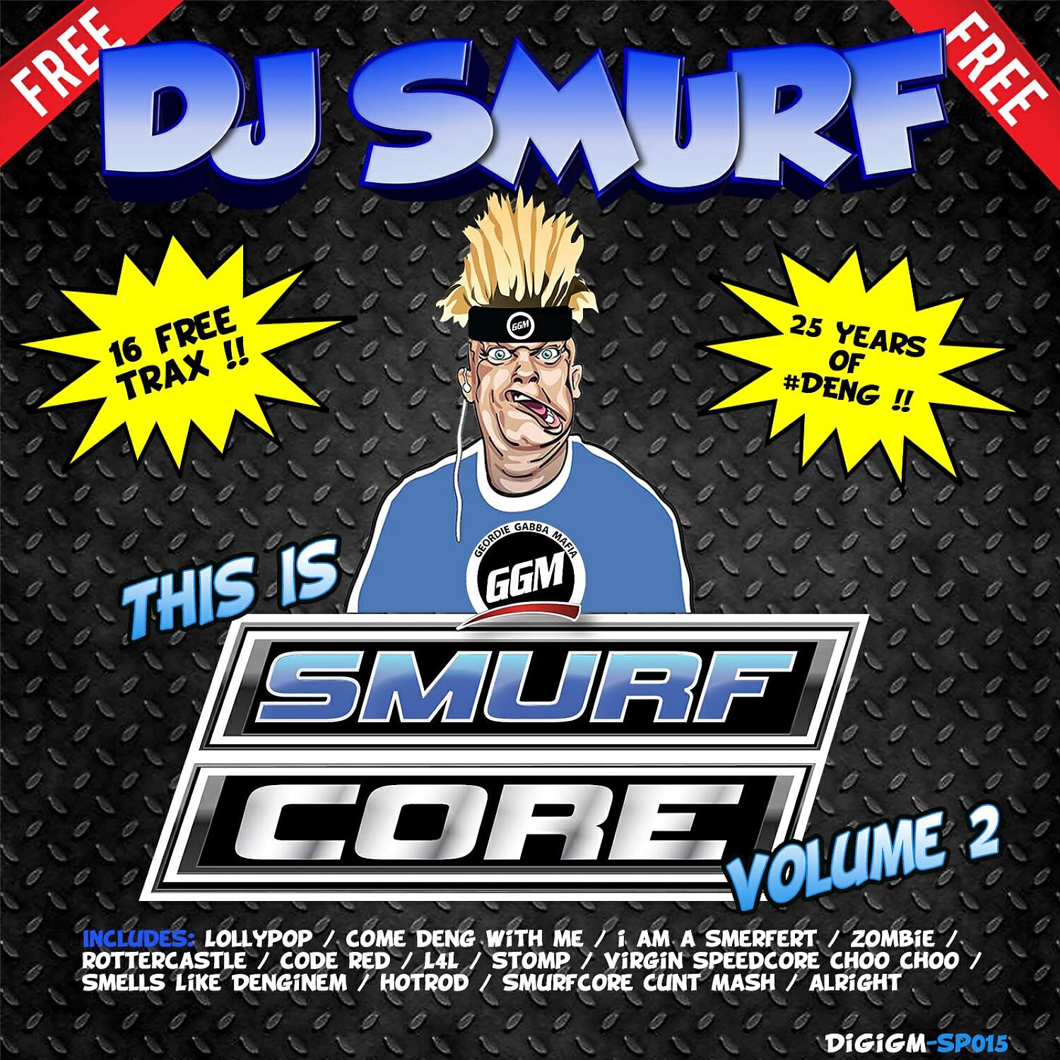 DJ Smurf - Virgin Speedcore Choo Choo