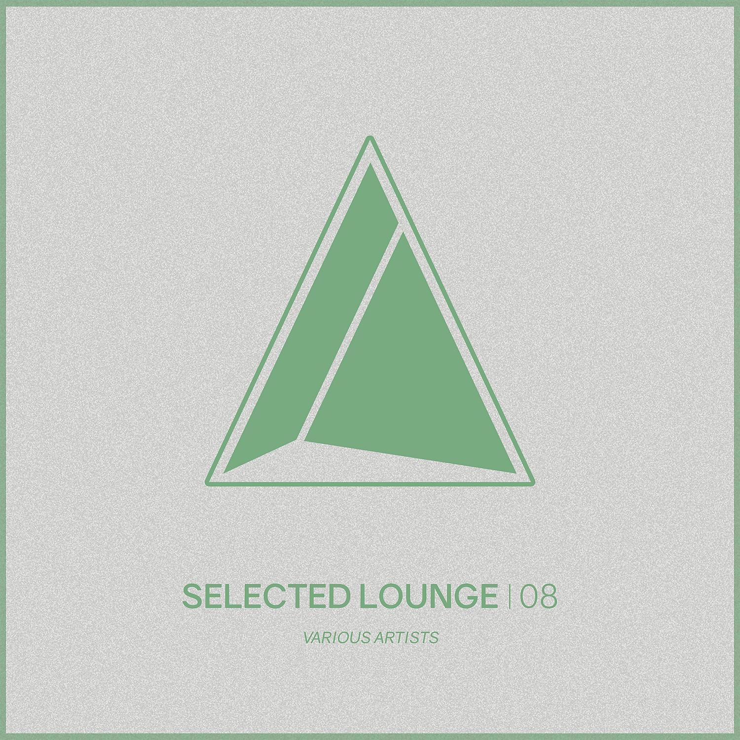 Постер альбома Selected Lounge, Vol.08