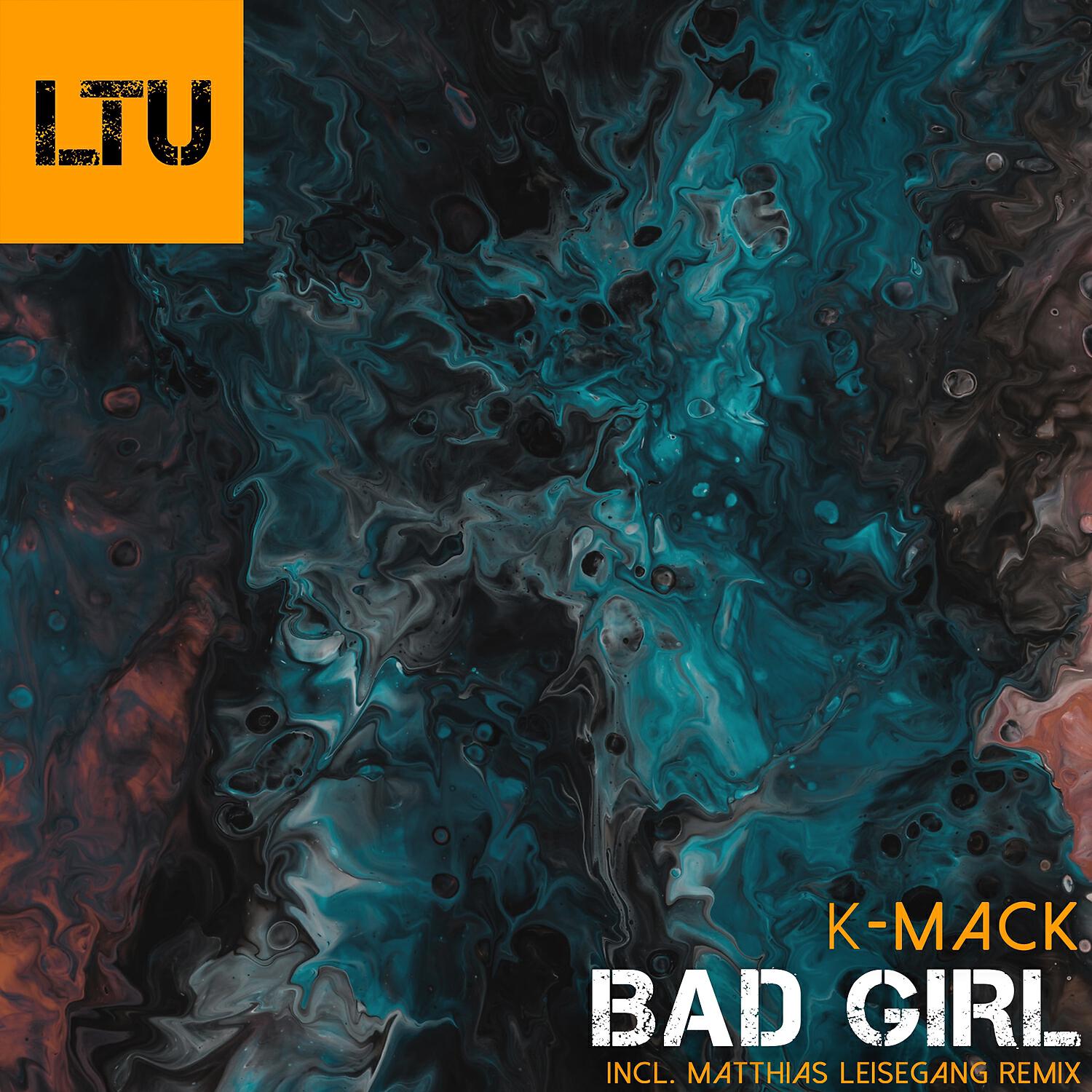 K-Mack - Bad Girl (Matthias Leisegang Remix)