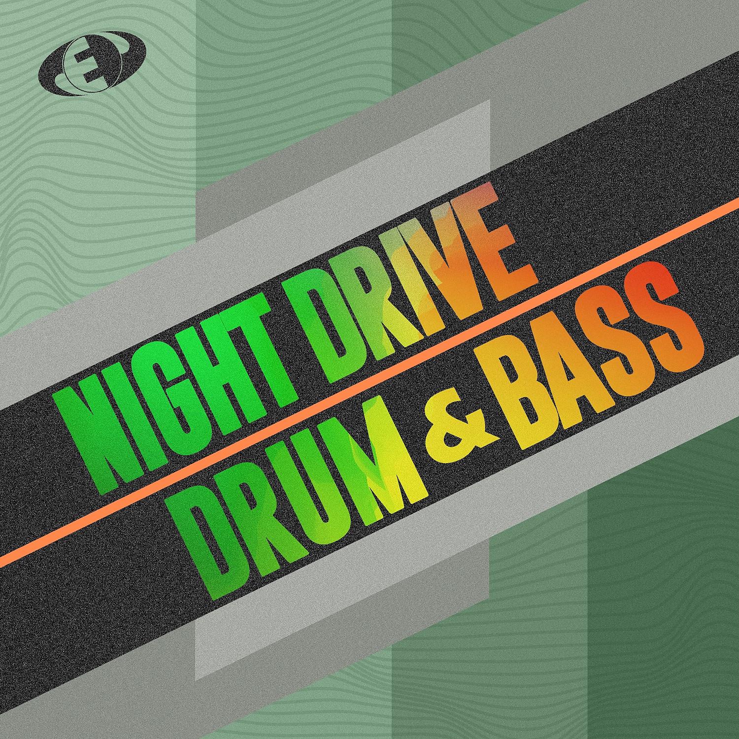 Постер альбома Night Drive Drum & Bass, Vol.1