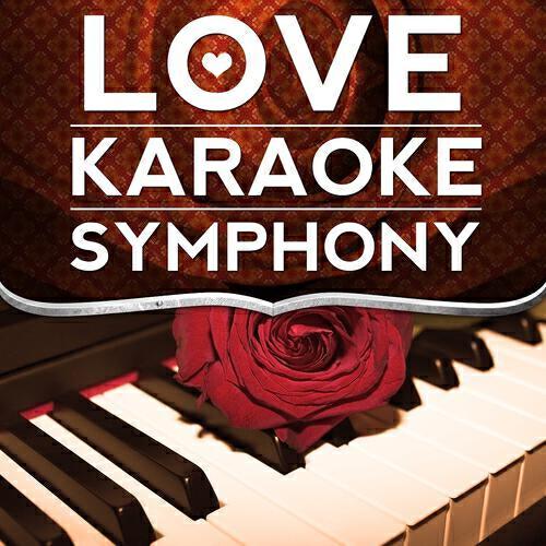 Love Karaoke Symphony - You and I (Karaoke Version) [Originally Performed By Michael Bublé]