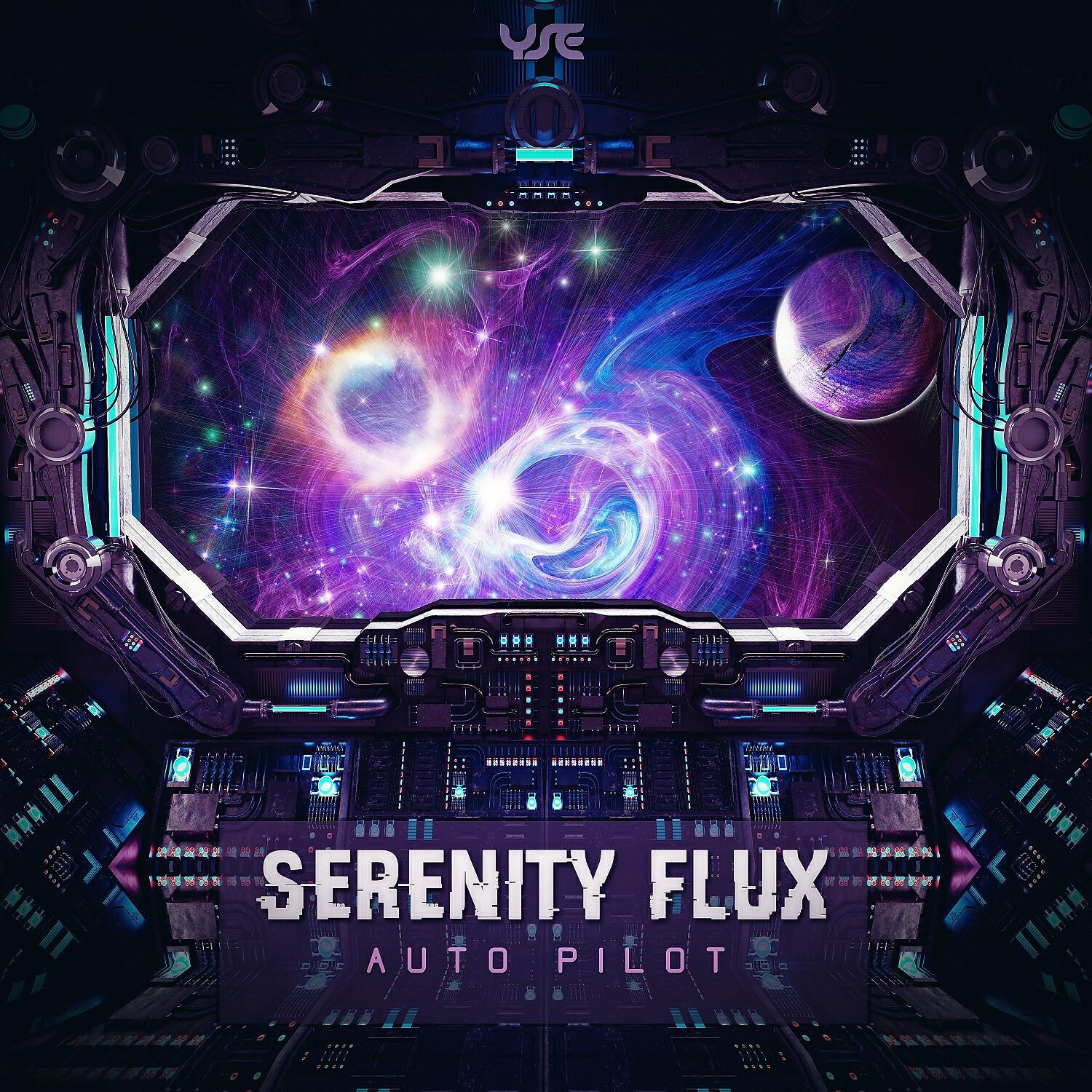 Serenity Flux - Auto Pilot (Original Mix)
