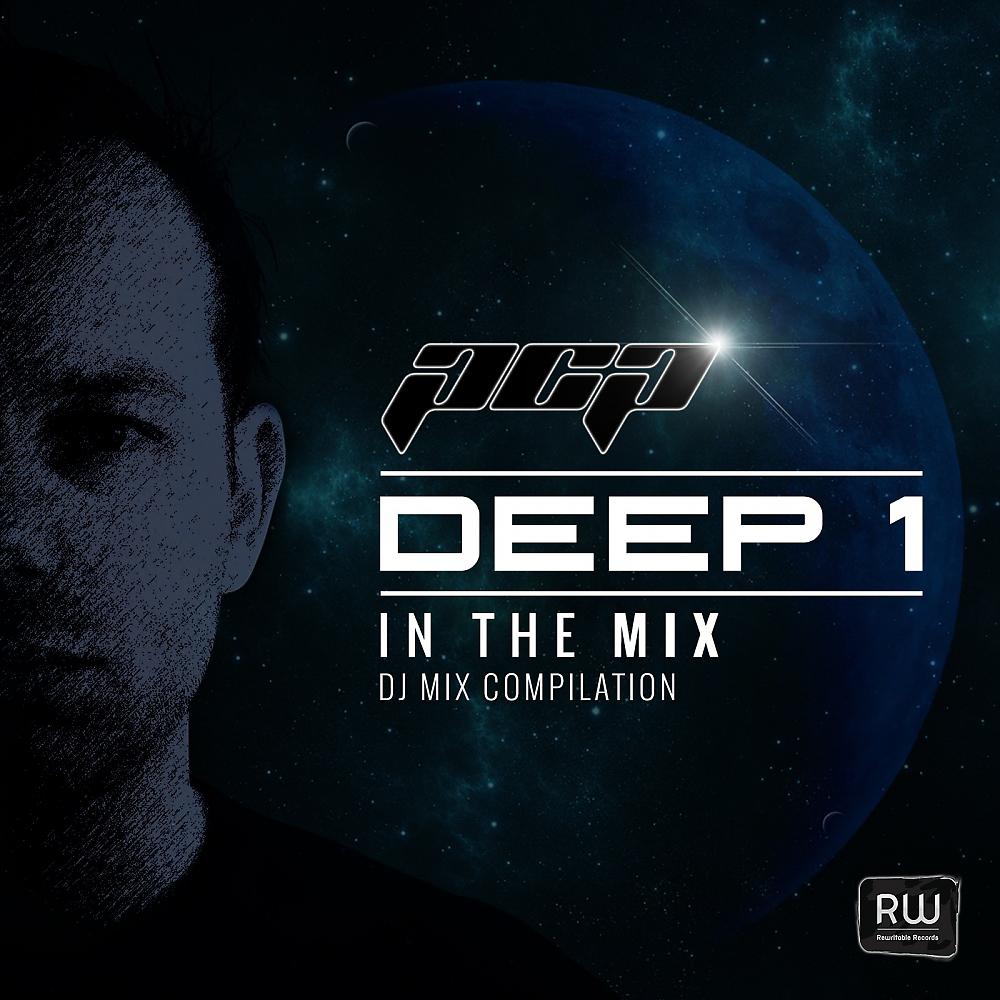 Постер альбома Deep In The Mix 1