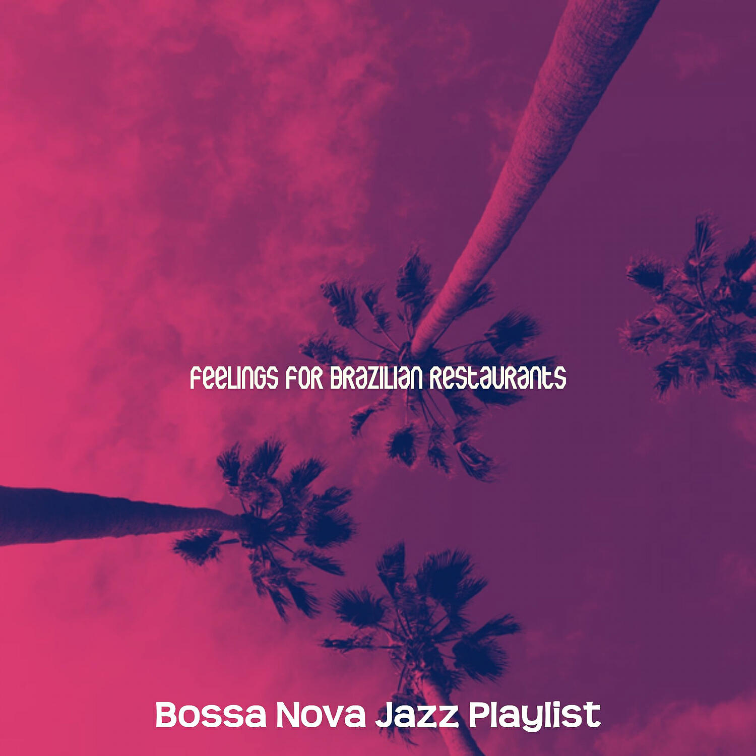 Bossa Nova Jazz Playlist - Bossa Quintet Soundtrack for Brazilian Restaurants