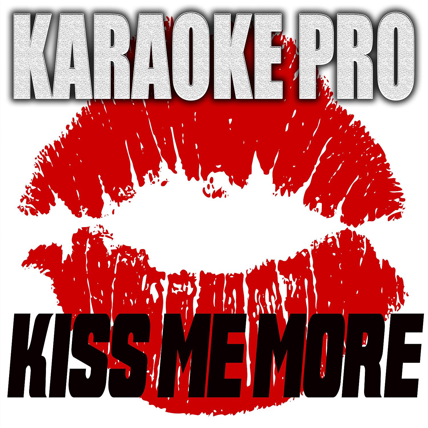 Karaoke Pro - Kiss Me More (Originally Performed by Doja Cat and SZA) (Karaoke Version)