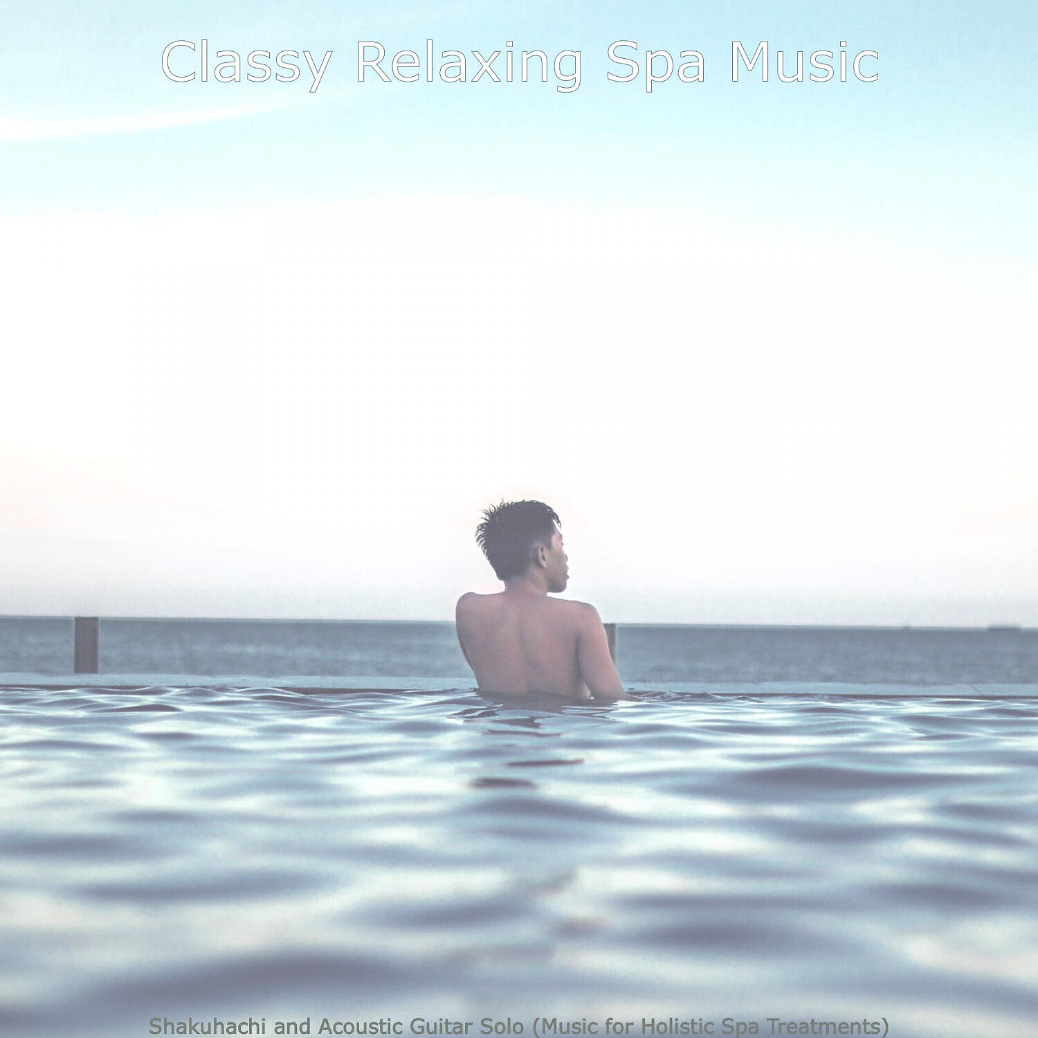 Classy Relaxing Spa Music - Astonishing Shakuhachi and Guitars - Vibe for Holistic Spa Treatments