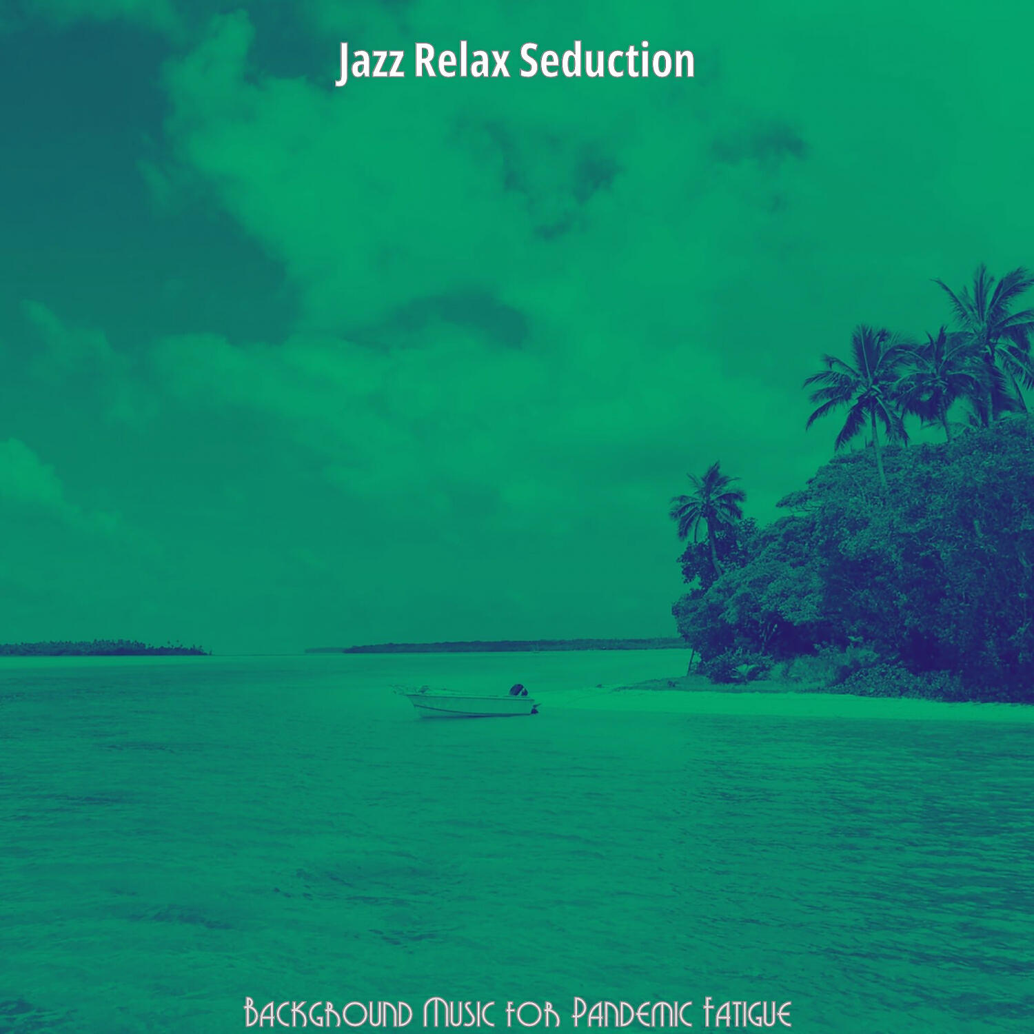 Jazz Relax Seduction - Smooth Backdrops for Resting Easy