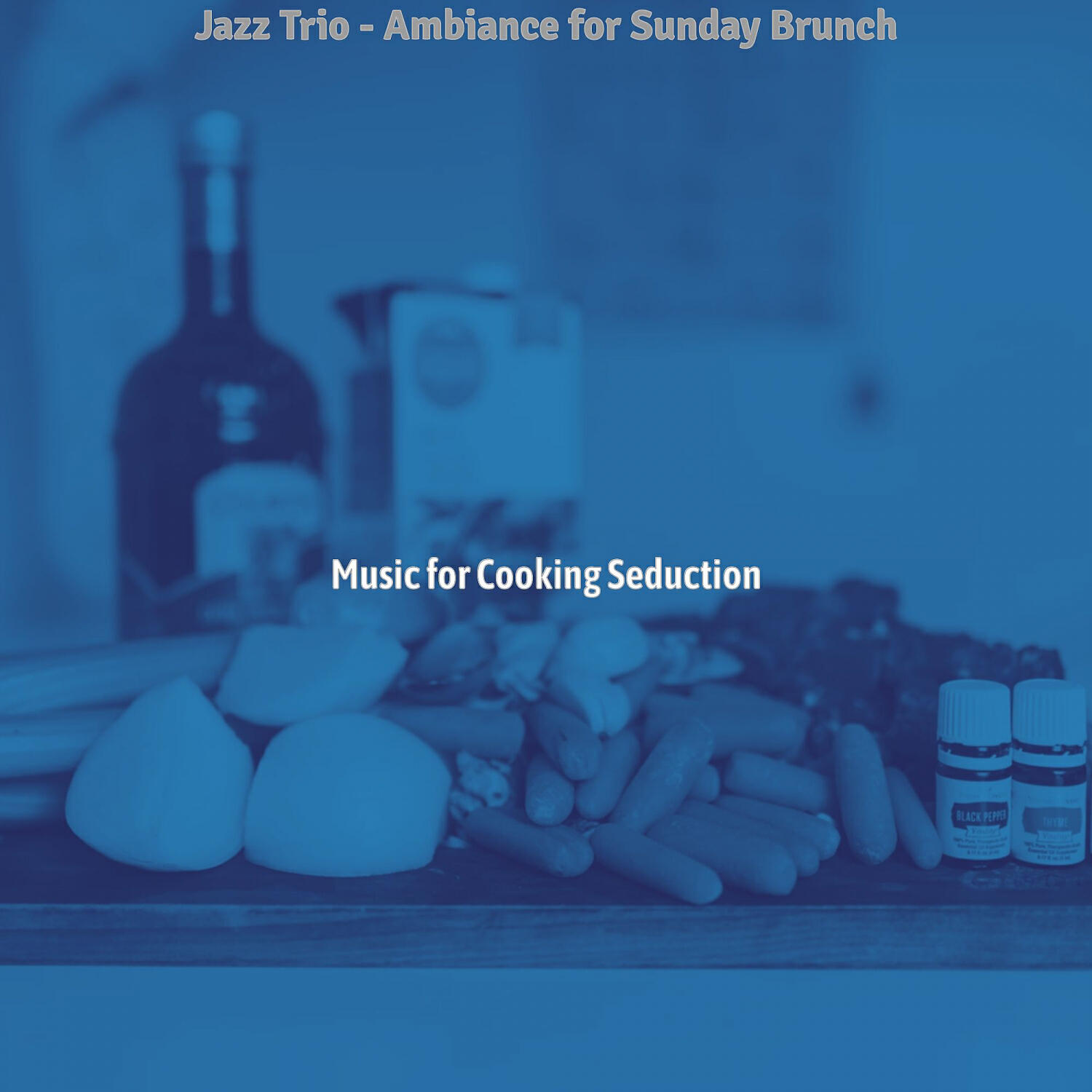 Music for Cooking Seduction - Trio Jazz Soundtrack for Dinner Time