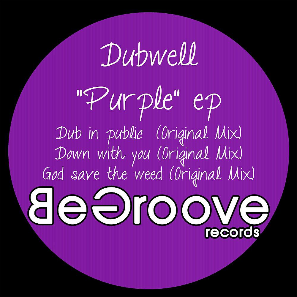 Dubwell (ITA) - God Save The Weed