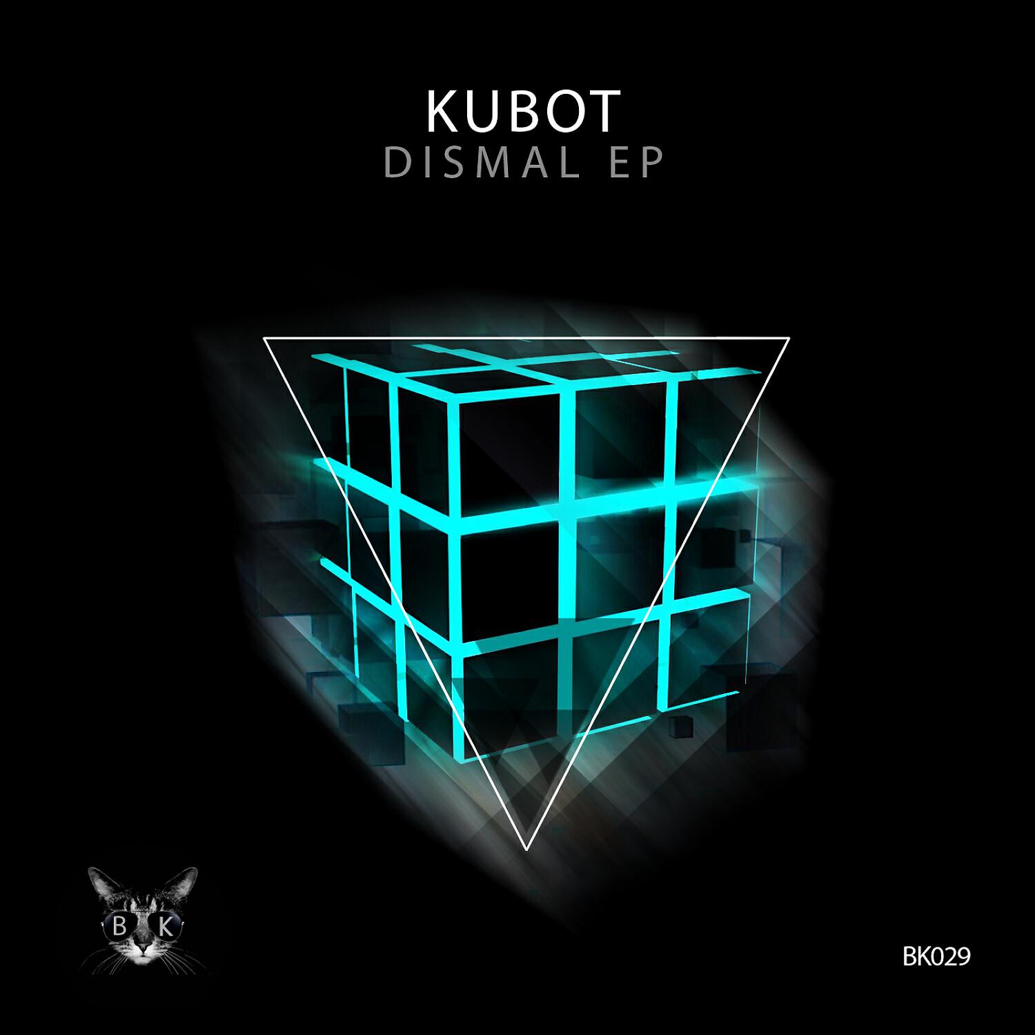 Kubot - Dismal (Original Mix)