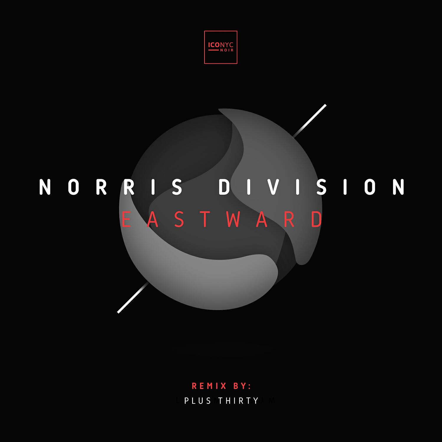 Norris Division - Eastward (Original Mix)
