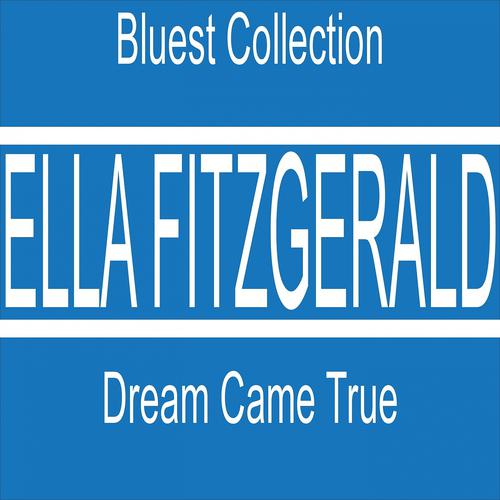 Постер альбома Bluest Collection: Dream Came True