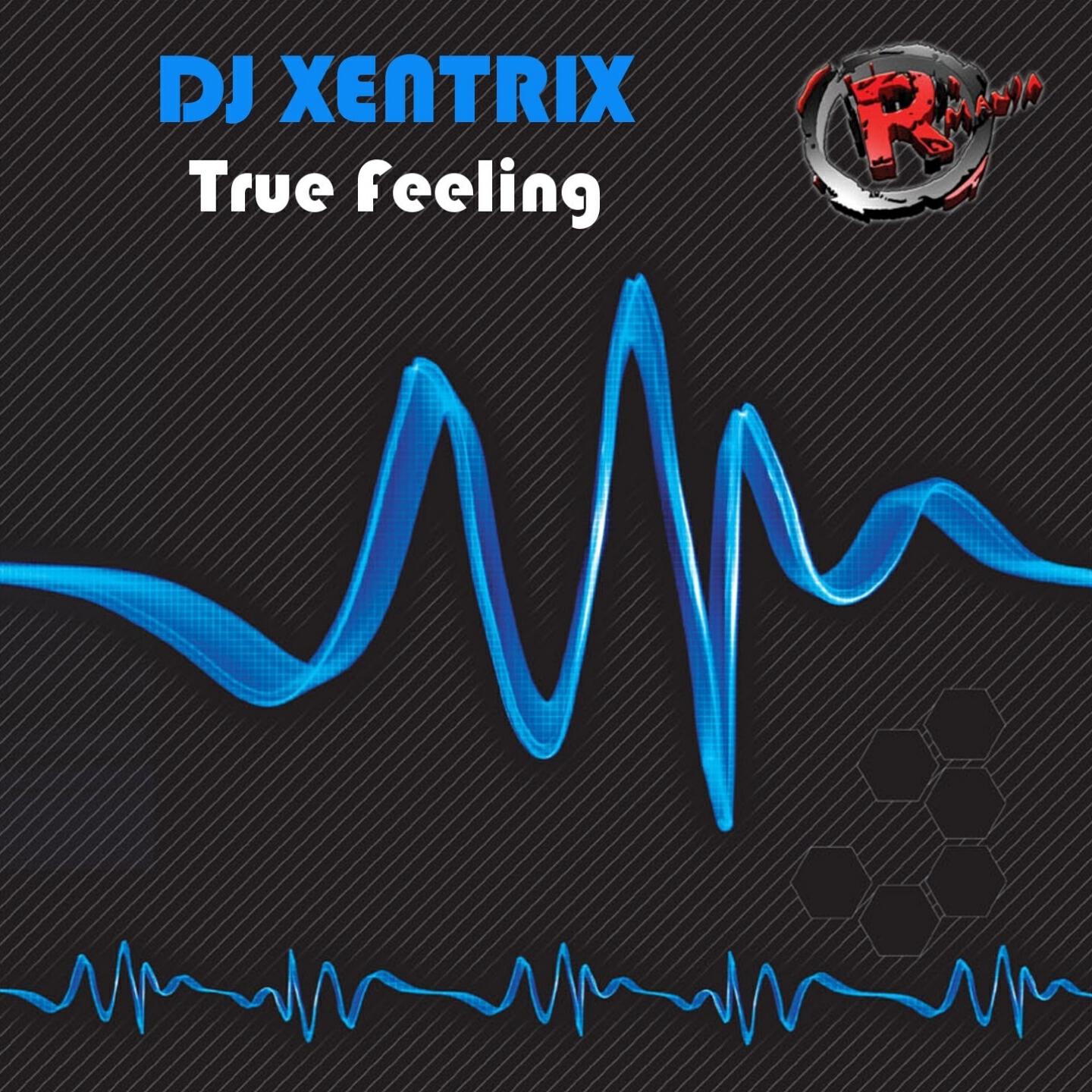 DJ Xentrix - True Feeling