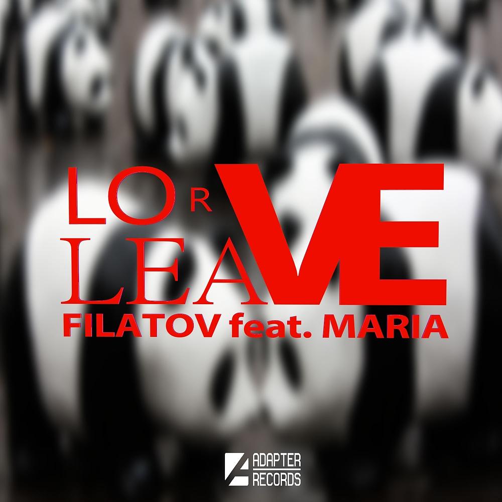 Постер альбома Love Or Leave