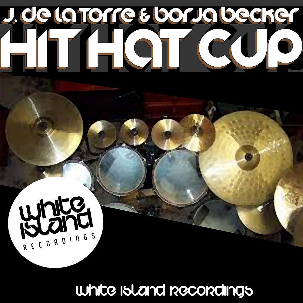 Постер альбома Hit Hat Cup
