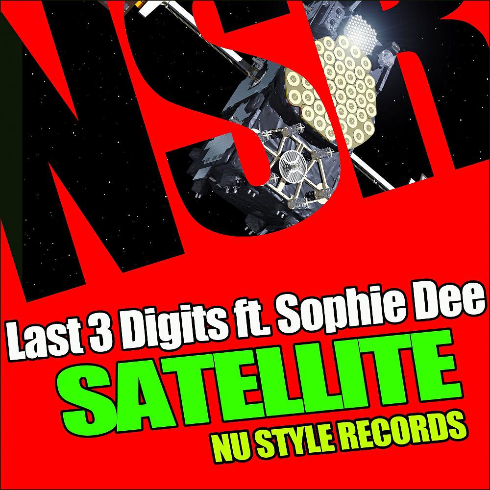 Last 3 Digits - Satellite (Paul Jacobson Powerdrive Remix)