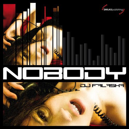 DJ Falaska - Nobody (Matteo Sala Remix)