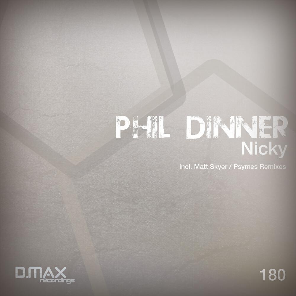 Phil Dinner - Nicky