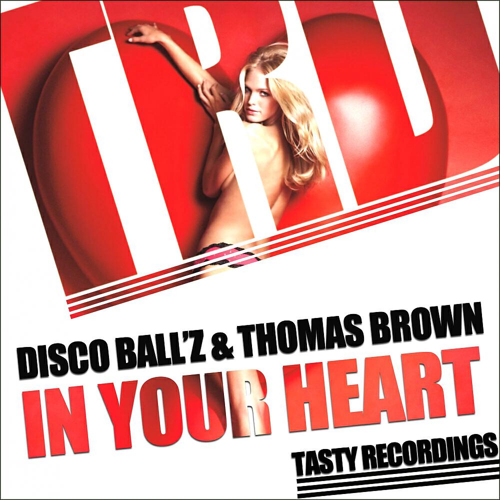 Disco Ball'Z - In Your Heart (Disco Ball'z Oldschool Remix)