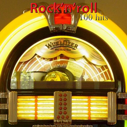 Постер альбома Rock'n'Roll 100 Hits